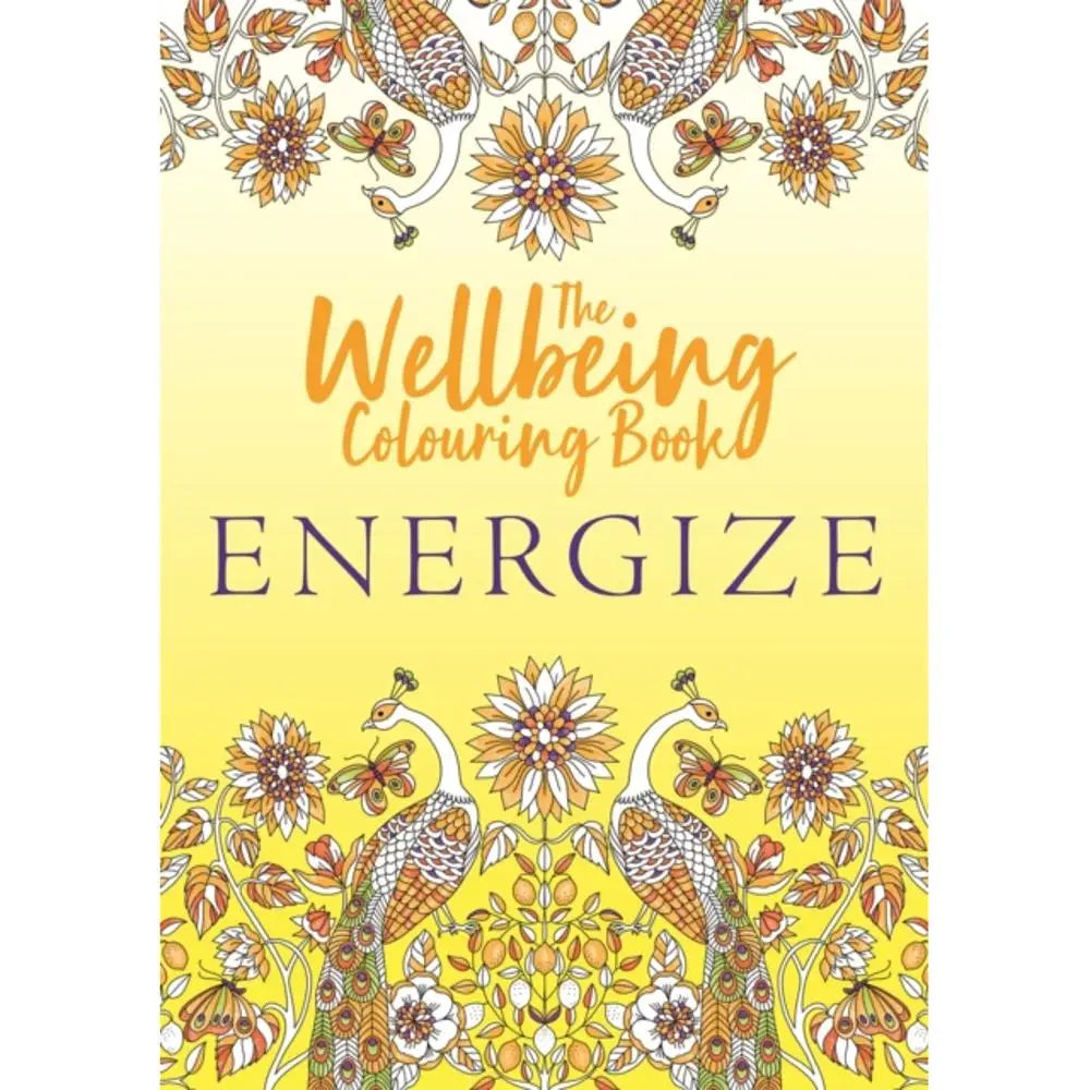 Wellbeing Coloring Book: Energize